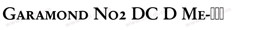 Garamond No2 DC D Me字体转换